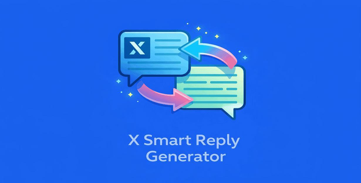 X Smart Reply Generator β Generate thoughtful AI replies to X/Twitter posts